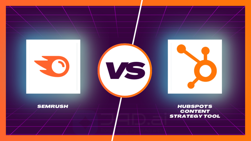 SEMrush vs. HubSpot's Content Strategy Tool Compared in the list of 20 free AI tools for Digital Marketing